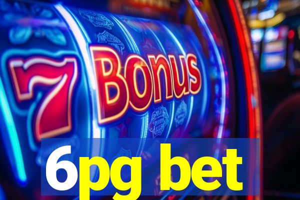 6pg bet